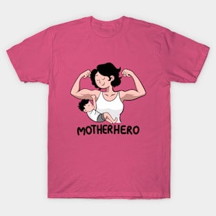 Mom is a superhero - funny t-shirt for mother's day T-Shirt